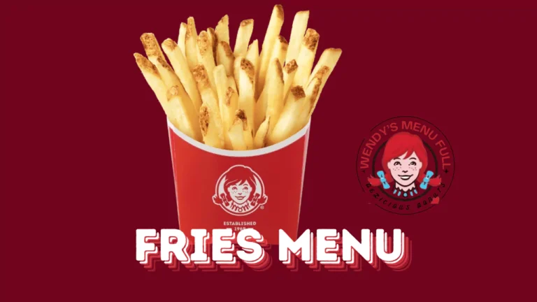 Hot & Crispy Wendy's Fries | Explore Full Menu USA Updated Prices 2025 3 Wendy's fries menu