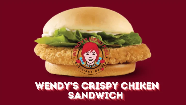 Wendy's Crispy Chicken Sandwich USA Updated Price With Nutrition 2024 25 Wendy's Crispy Chicken Sandwich