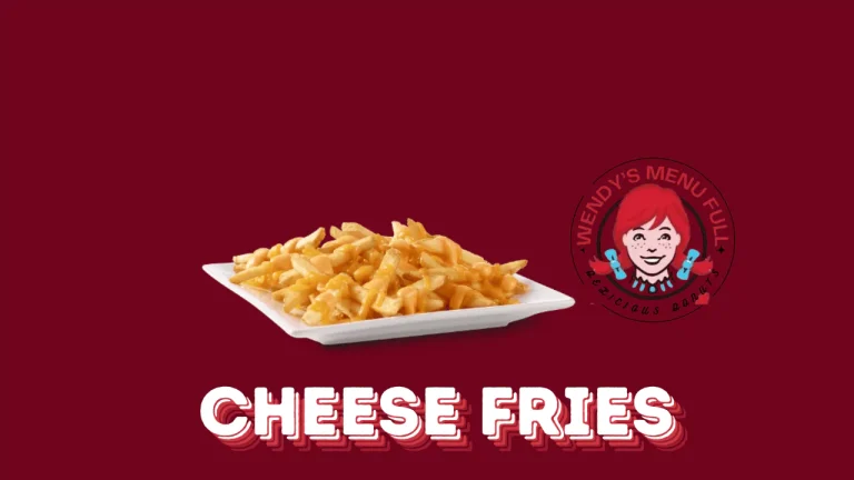 Wendy's Yummy Cheese Fries USA Updated Price With Calories 2025 8 cheese fries