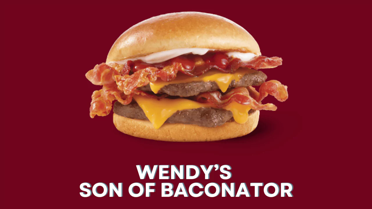 Wendy’s Son Of Baconator Updated Price With Calories and Picture 2025 1 Son of Baconator